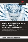 Public management with the application of artificial intelligence