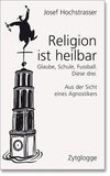 Religion ist heilbar