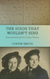 The Birds That Wouldn't Sing