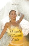 Threads of Rainlit Light