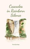 Cascades in Rainborn Silence