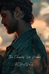 The Choices We Make (ROMANCE)