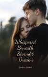 Whispered Beneath Stormlit Dreams