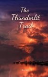 The Thunderlit Trail