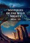 Mysteries of the Wild Nights 2024/25