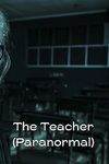 The Teacher (Paranormal)