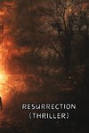 RESURRECTION (THRILLER)