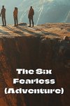 The Six Fearless (Adventure)