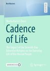 Cadence of Life