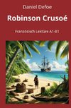 Robinson Crusoé: Französisch Lektüre A1 - B1