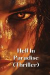 Hell In Paradise (Thriller)