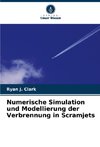 Numerische Simulation und Modellierung der Verbrennung in Scramjets