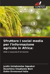 Sfruttare i social media per l'informazione agricola in Africa: