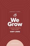 We Grow Companion Journal