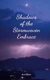 Shadows of the Stormwoven Embrace