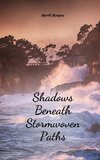 Shadows Beneath Stormwoven Paths