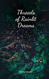 Threads of Rainlit Dreams