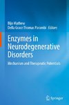 Enzymes in Neurodegenerative Disorders