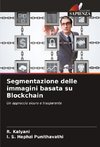 Segmentazione delle immagini basata su Blockchain