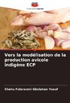 Vers la modélisation de la production avicole indigène ECP