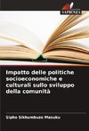 Impatto delle politiche socioeconomiche e culturali sullo sviluppo della comunità