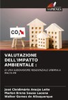 VALUTAZIONE DELL'IMPATTO AMBIENTALE :