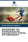 Auswirkungen von Rumpftraining und plyometrischem Training auf Fußballspieler