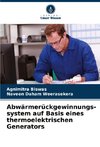 Abwärmerückgewinnungs- system auf Basis eines thermoelektrischen Generators