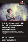 MiR-615-5p e miR-155-5p nell'immunoterapia del carcinoma epatocellulare: