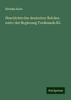 Geschichte des deutschen Reiches unter der Regierung Ferdinands III.