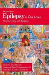 Schachter, S: Epilepsy in Our Lives