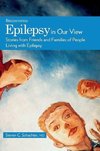 Schachter, S: Epilepsy in Our View