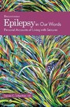 Schachter, S: Epilepsy in Our Words