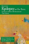 Schachter, S: Epilepsy on Our Terms