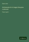 Dictionnaire de la langue française contenant