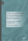 Spanish and English in Small Town and Rural America