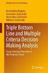 Triple Bottom Line and Multiple Criteria Decision Making Analysis