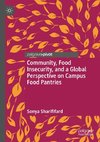 Community, Food Insecurity, and a Global Perspective on Campus Food Pantries