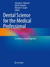 Dental Science for the Medical Professional