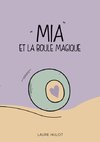 Mia et la boule magique