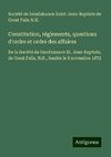 Constitution, règlements, questions d'ordre et ordre des affaires