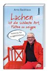 Lachen ist die schönste Art, Falten zu zeigen