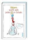 Ostern wirft sich jedes Ei in Schale