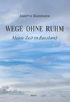 Wege ohne Ruhm