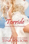 Torride (Le Club des éternels célibataires - Tome 4)