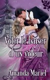 Voler le baiser d`un voleur