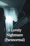 A Lovely Nightmare (Paranormal)