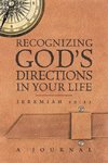 Recognizing God's Directions in Your Life Jeremiah 29