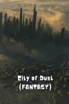 City of Dust (FANTASY)