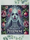 The Descent of Persephone